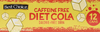 Caffine Free Diet Cola 12 Pk